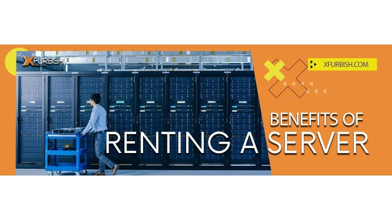 Benefits of Renting a Server | Importance of Using Servers for Companies